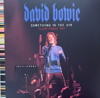 David Bowie – Something In The Air (Live Paris 99)